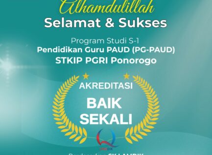 Prodi PG-PAUD STKIP PGRI Ponorogo Raih Akreditasi ‘Baik Sekali’ dari LAMDIK
