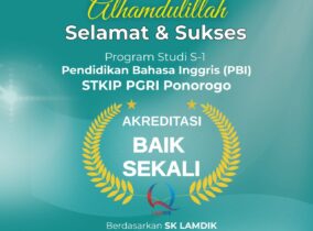 Prodi S1 Pendidikan Bahasa Inggris STKIP PGRI Ponorogo Peroleh Akreditasi Baik Sekali dari LAMDIK Prodi S1 Pendidikan Bahasa Inggris STKIP PGRI Ponorogo Peroleh Akreditasi Baik Sekali dari LAMDIK